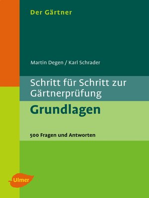 cover image of Der Gärtner. Schritt für Schritt zur Gärtnerprüfung. Grundlagen